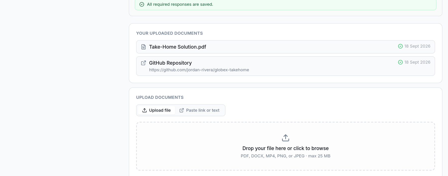 The Your input tab of the candidate portal for a take-home stage, showing a green banner reading all required responses are saved, a list of the candidate's uploaded documents with dates, and a drag-and-drop upload area accepting PDF, DOCX, MP4, PNG, or JPEG up to 25 MB.